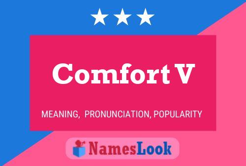 Comfort V Name Poster