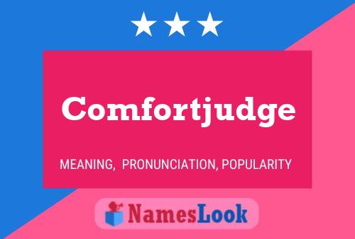 Comfortjudge Name Poster