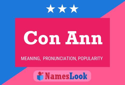 Con Ann Name Poster