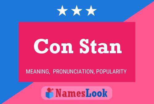 Con Stan Name Poster