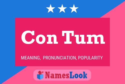 Con Tum Name Poster