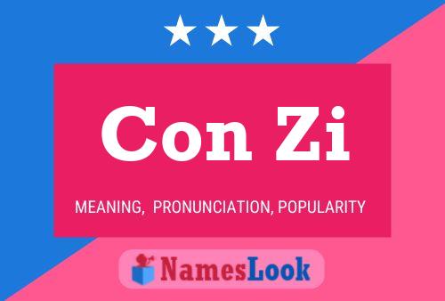 Con Zi Name Poster