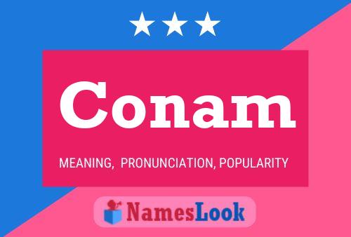 Conam Name Poster