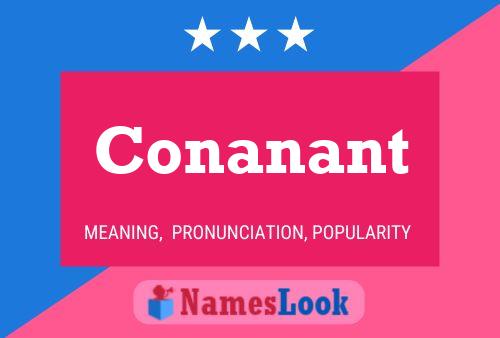 Conanant Name Poster