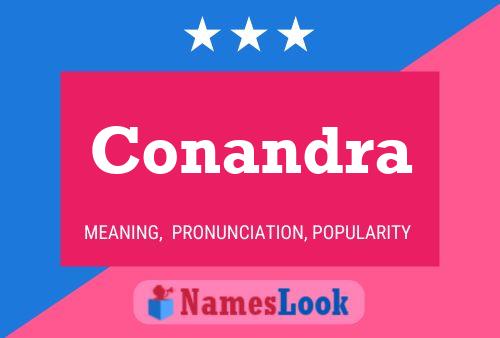 Conandra Name Poster