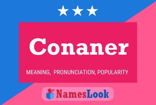 Conaner Name Poster