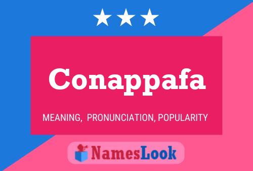 Conappafa Name Poster