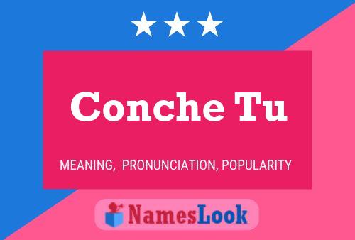 Conche Tu Name Poster