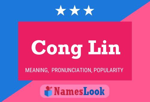 Cong Lin Name Poster