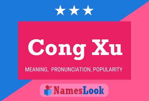 Cong Xu Name Poster