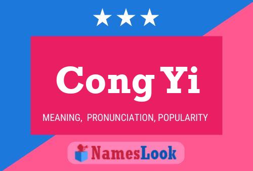 Cong Yi Name Poster