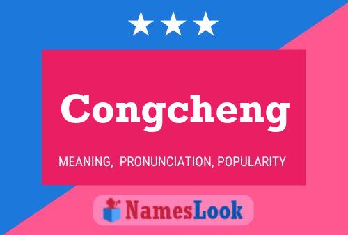 Congcheng Name Poster