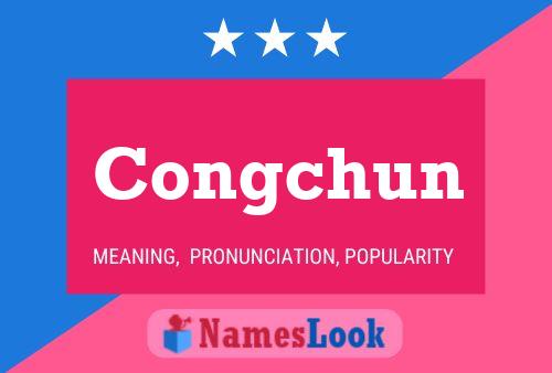 Congchun Name Poster