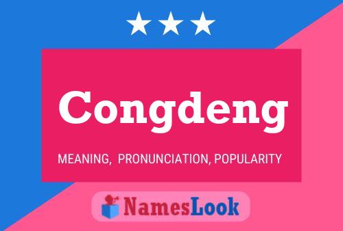 Congdeng Name Poster