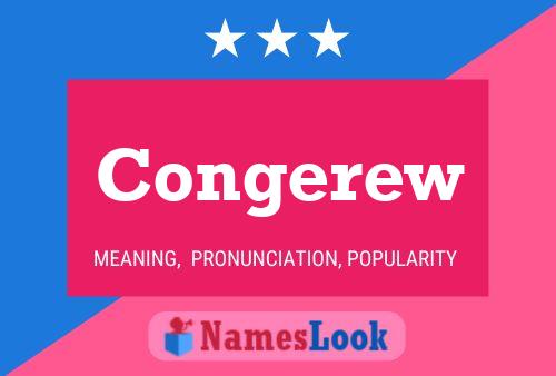 Congerew Name Poster