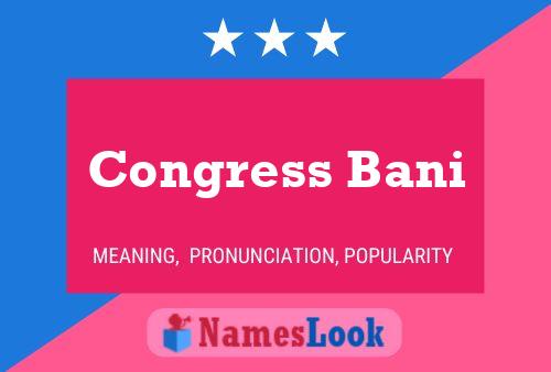 Congress Bani Name Poster