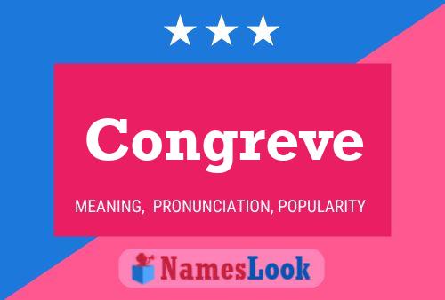 Congreve Name Poster