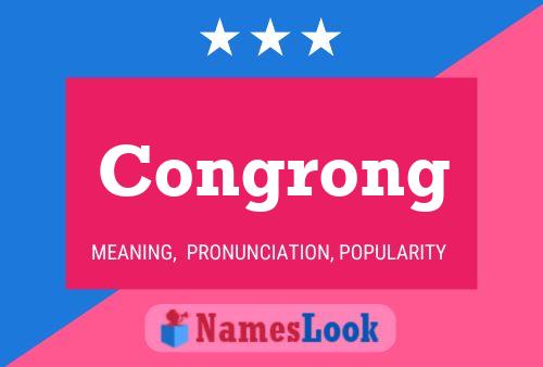 Congrong Name Poster