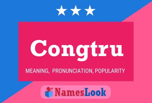 Congtru Name Poster