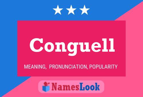 Conguell Name Poster