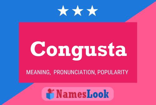 Congusta Name Poster