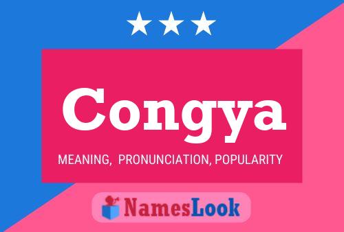 Congya Name Poster