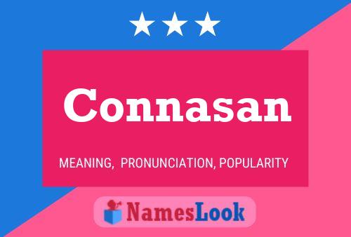 Connasan Name Poster