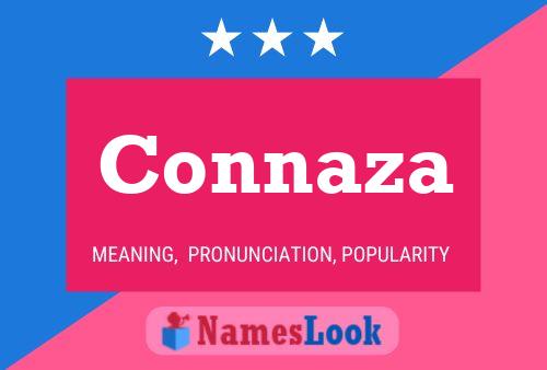 Connaza Name Poster