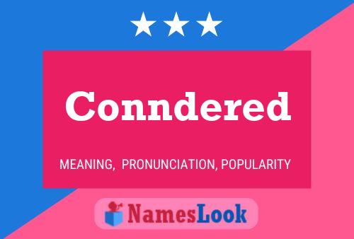 Conndered Name Poster