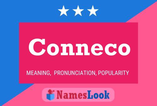 Conneco Name Poster