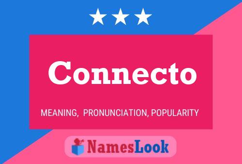 Connecto Name Poster