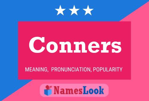 Conners Name Poster