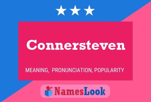 Connersteven Name Poster