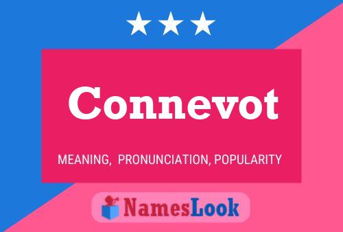 Connevot Name Poster