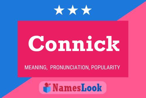 Connick Name Poster