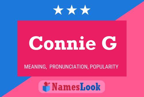 Connie G Name Poster