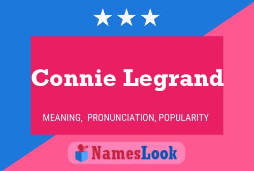 Connie Legrand Name Poster