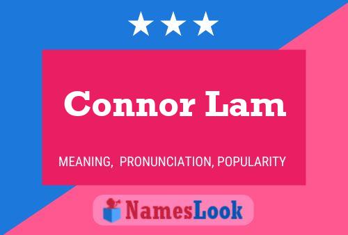 Connor Lam Name Poster