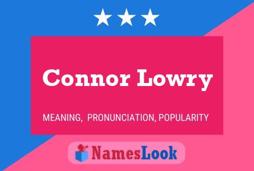 Connor Lowry Name Poster