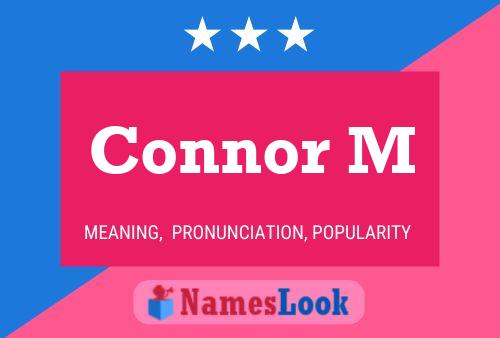 Connor M Name Poster