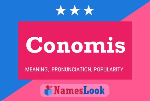 Conomis Name Poster