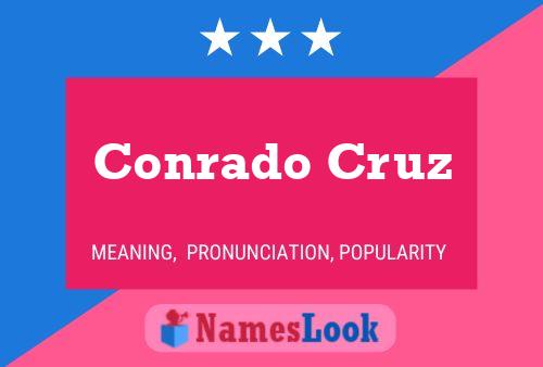 Conrado Cruz Name Poster