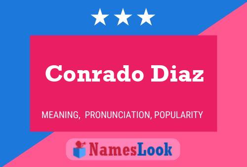 Conrado Diaz Name Poster