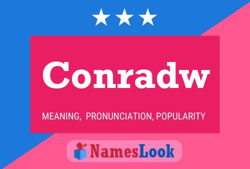 Conradw Name Poster