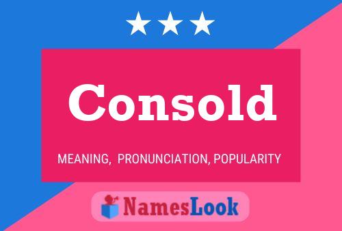 Consold Name Poster