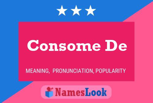 Consome De Name Poster