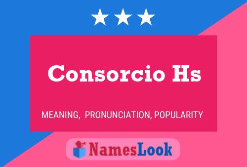 Consorcio Hs Name Poster