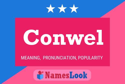 Conwel Name Poster