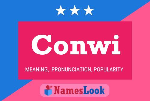 Conwi Name Poster