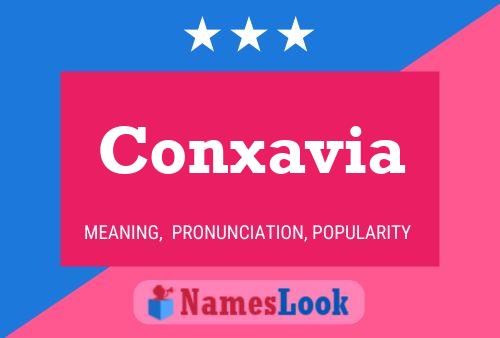 Conxavia Name Poster